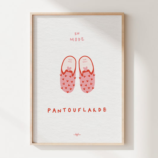 Affiche — En mode pantouflarde
