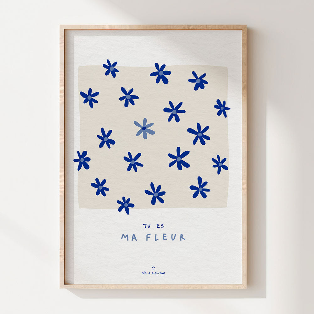 Affiche A4 — Tu es ma fleur